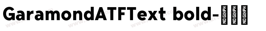 GaramondATFText bold字体转换